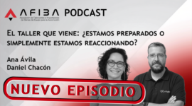 AFIBA publica un nuevo episodio de su podcast sobre los retos y el futuro del taller independiente
